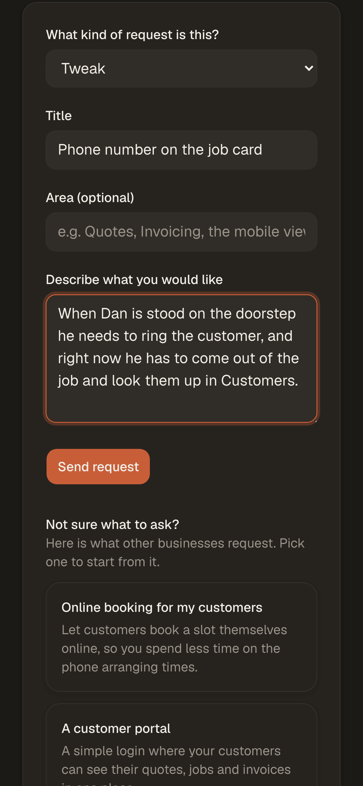 The request form inside BSK View on a phone. A request titled Phone number on the job card is being written, describing that an engineer stood on a doorstep has to leave the job to look the customer up. Below the send button a panel headed Not sure what to ask? lists examples other businesses have requested.
